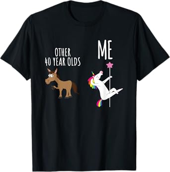 Other 40 Year Olds vs Me, Horse vs Unicorn, 40th Birthday T-Shirt