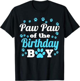 Paw Paw Of The Birthday Boy Dog Paw Bday Party Celebration T-Shirt