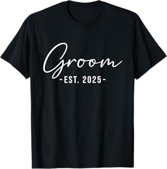 Groom Est. 2025 Matching Getting Ready Bride Groom Wedding T-Shirt