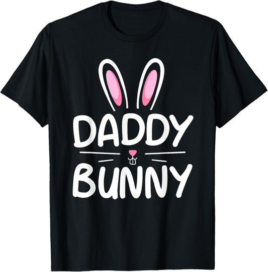 Daddy Bunny T-Shirt Matching Family Easter Shirt Dad Gift T-Shirt