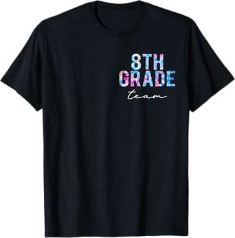 8th Grade Team Tie Dye Back to School Cute Teachers Women T-Shirt