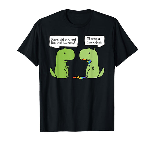 Did you Eat the Last Unicorn Funny T-Rex Dinosaur Unicorn T-Shirt