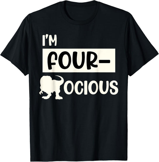 I'm Four-ocious Birthday Party Dinosaur Graphic T-Shirt