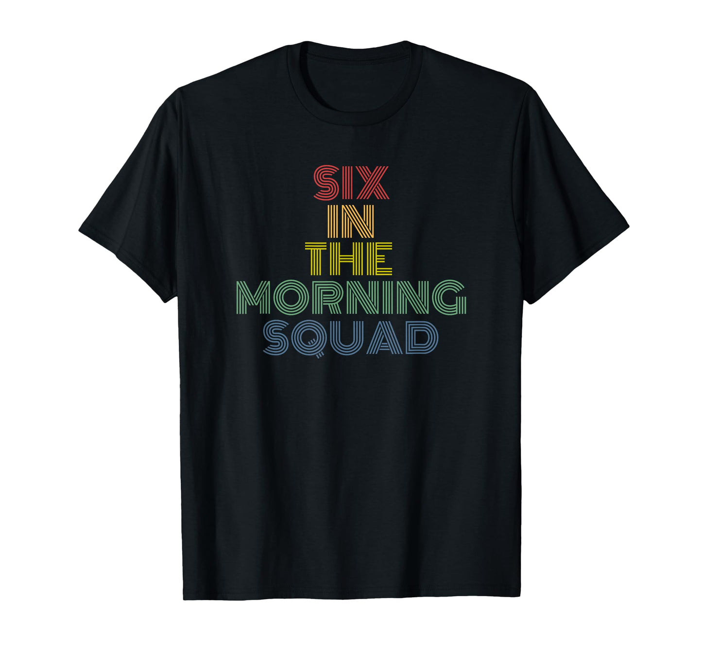 Six In The Morning Squad retro 70s vintage T-Shirt