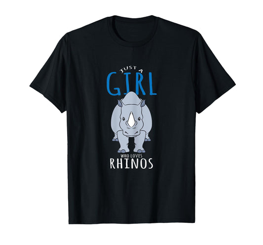 Rhino Costume Design - Just A Girl Who Loves Rhinos T-Shirt