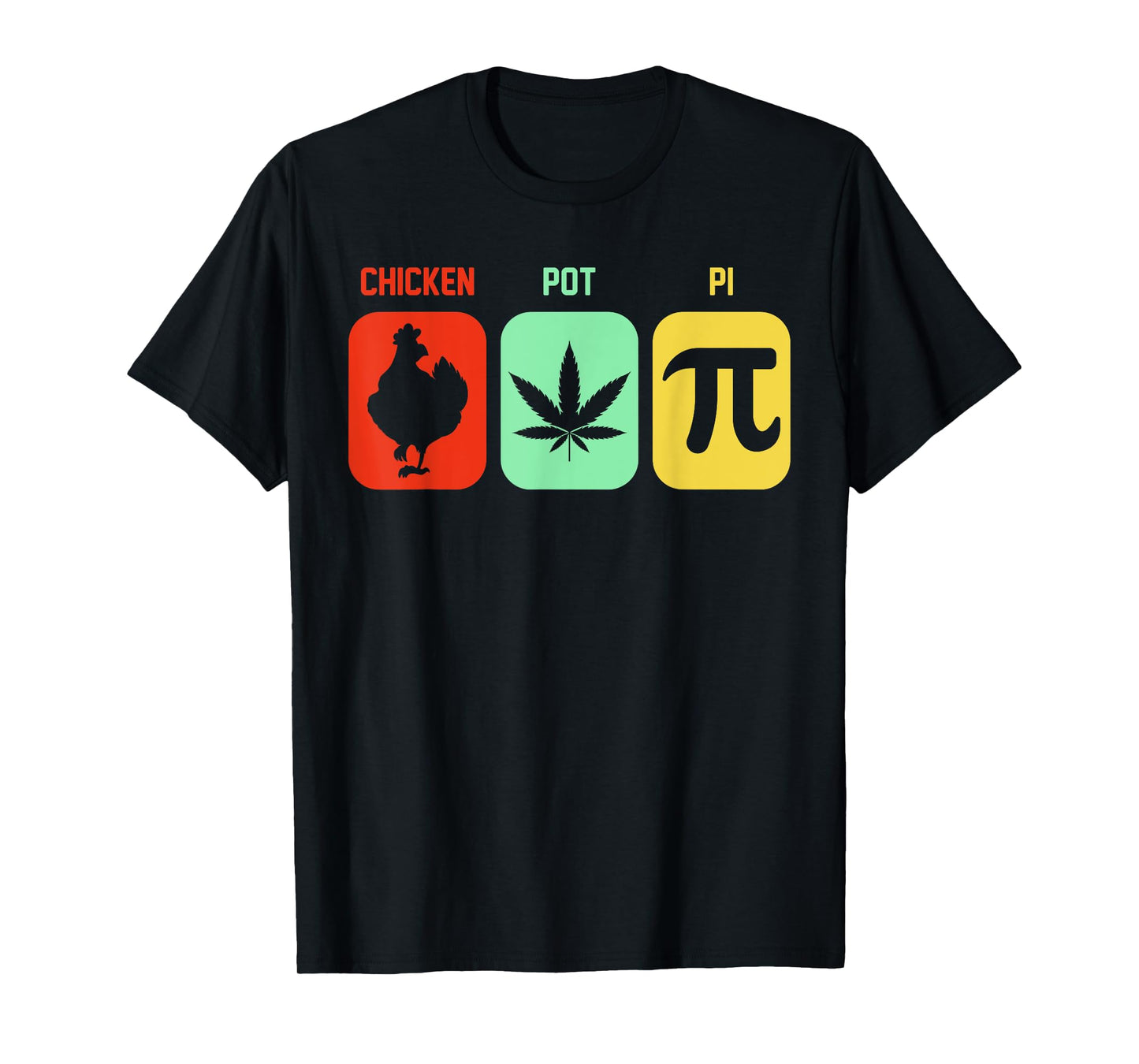 Chicken Pot Pie Three Of My Favorite Things Funny Pot Pi T-Shirt