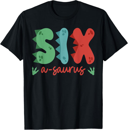 Six Years Old Kid 6 A Saurus Rex Dinosaur 6th Birthday Boy T-Shirt