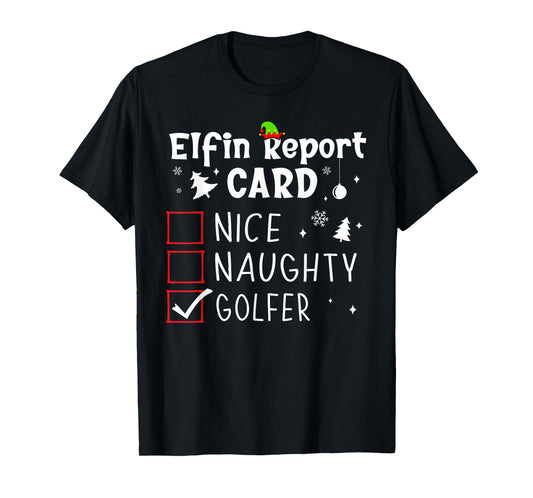 Golf Christmas Nice Naughty Funny Xmas List Golfer Golfing T-Shirt