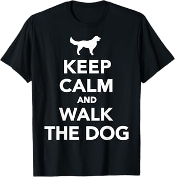 Keep calm and walk the dog T-Shirt