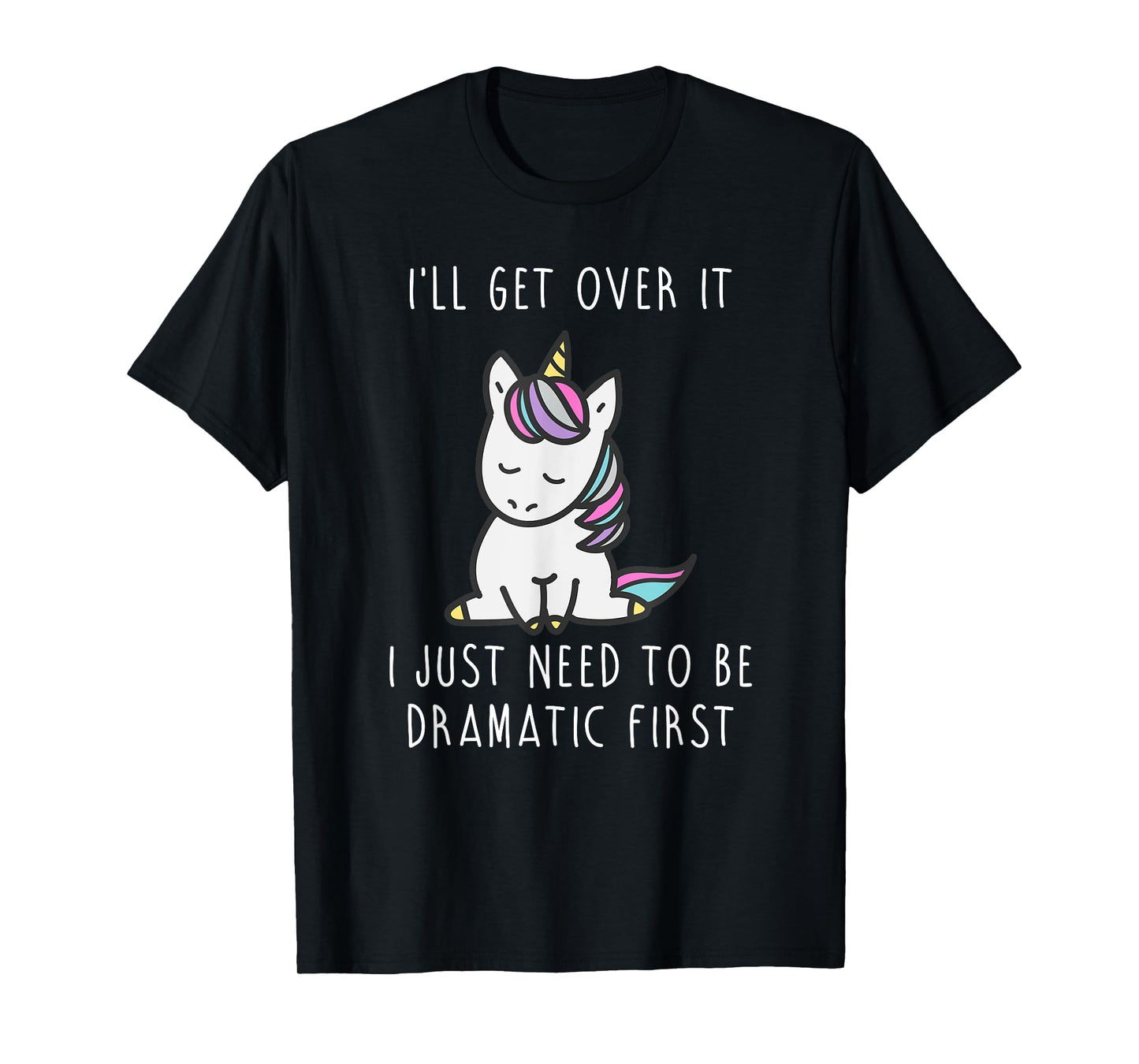 Just Need To Be Dramatic Shirts For Kids Unicorn Shirt T-Shirt