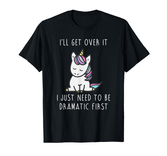 Just Need To Be Dramatic Shirts For Kids Unicorn Shirt T-Shirt