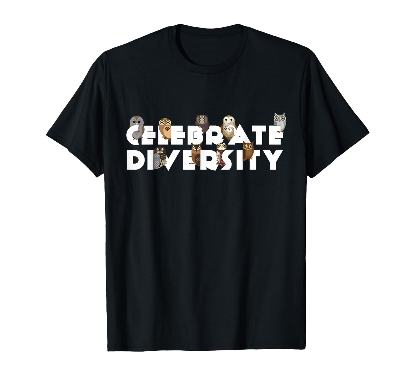 Celebrate Diversity Type of Owls Shirt for Owl Lovers T-Shirt