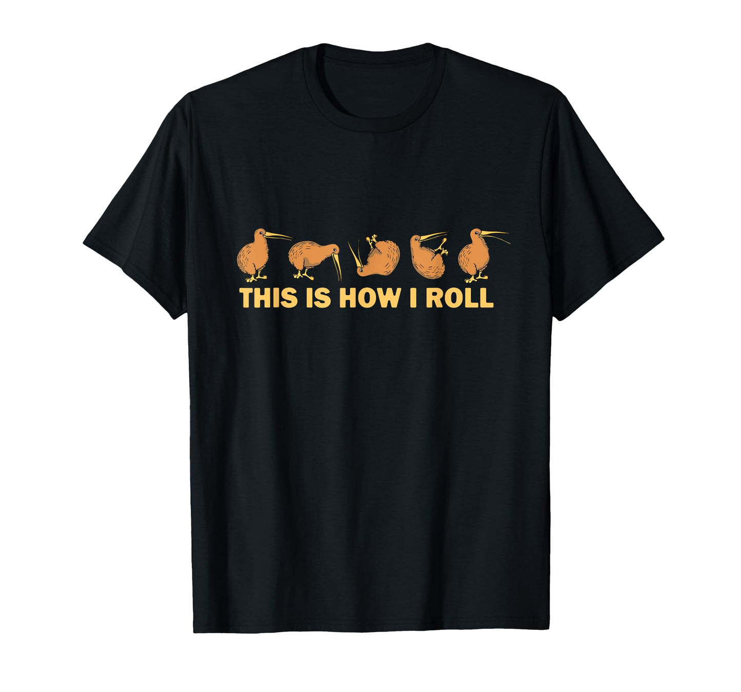 Kiwi Bird Australia Souvenir This Is How I Roll Kiwi T-Shirt