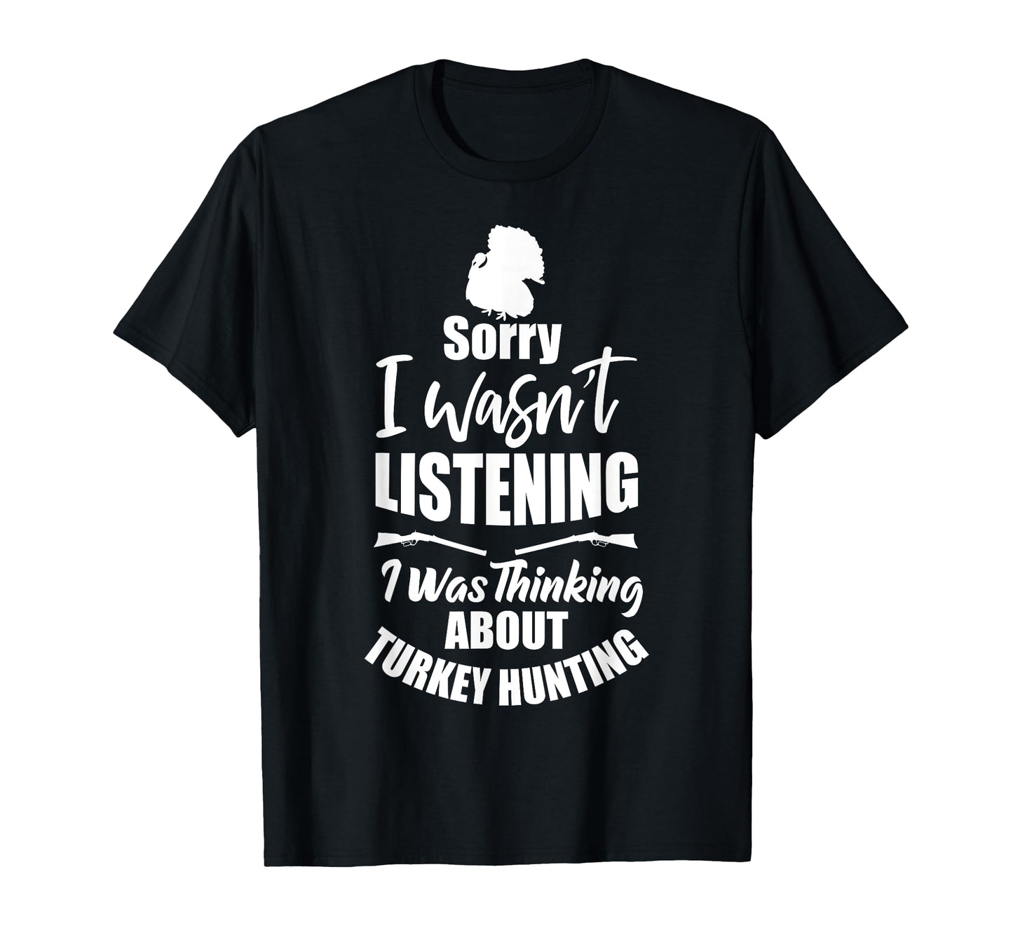 Funny Turkey Hunter Gift I Was Thinking About Turkey Hunting T-Shirt