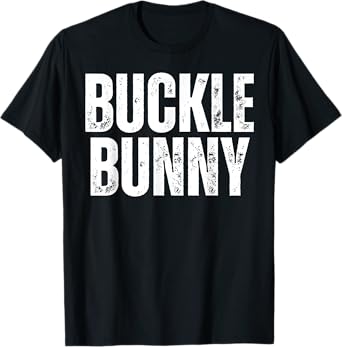 Buckle Bunny Real Cowgirl Rodeo Pride T-Shirt