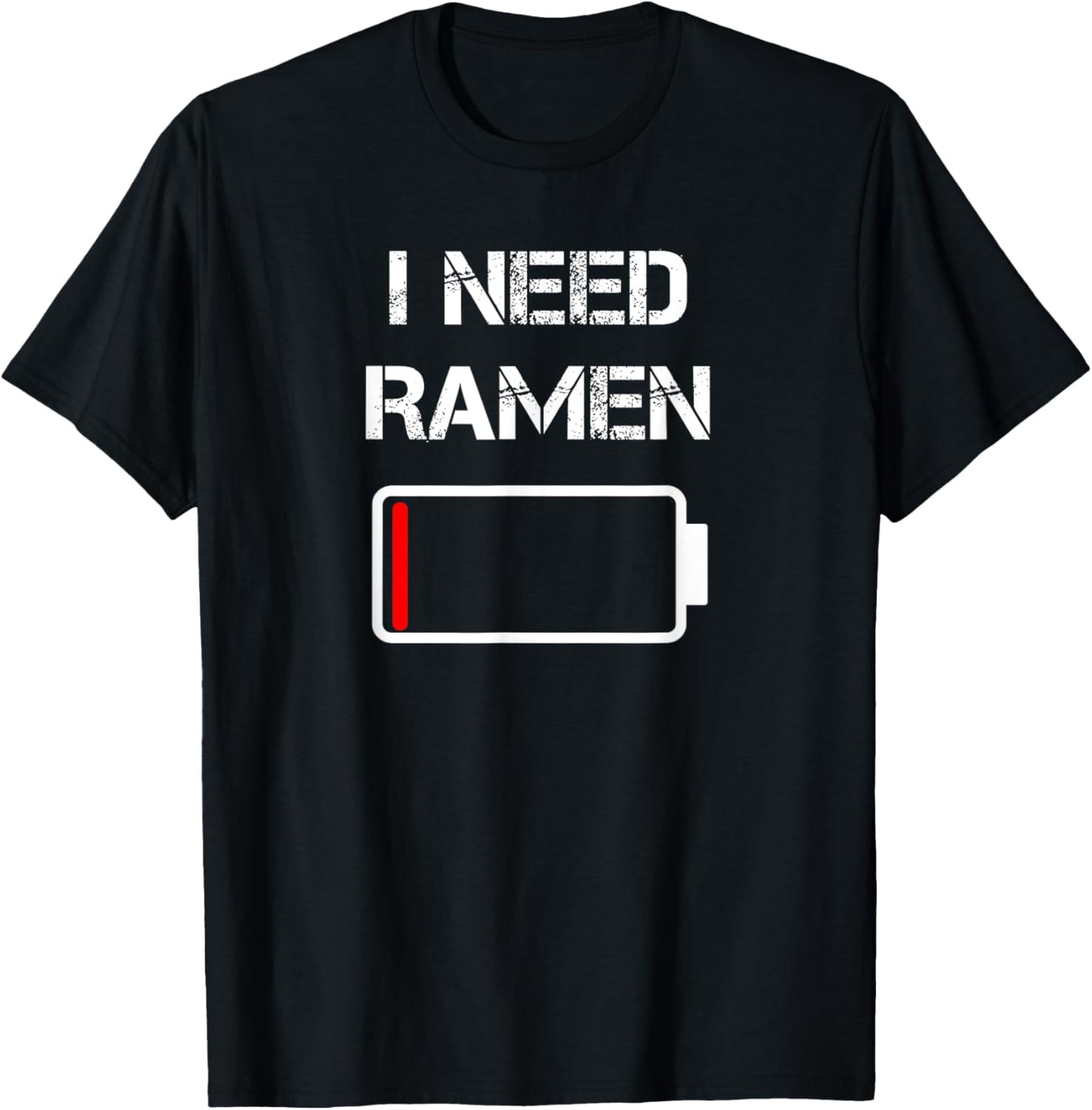 I need ramen | Japan | Anime | Funny noodle love ramen T-Shirt