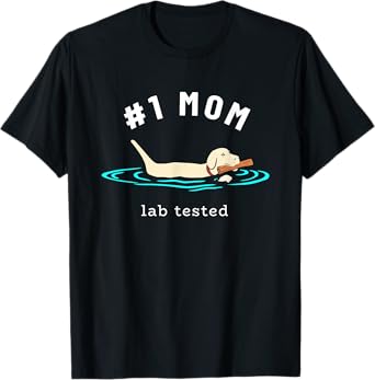 #1 Mom Lab Tested Yellow Labrador Retriever - Lab Dog Lover Men Women Kids T-Shirt