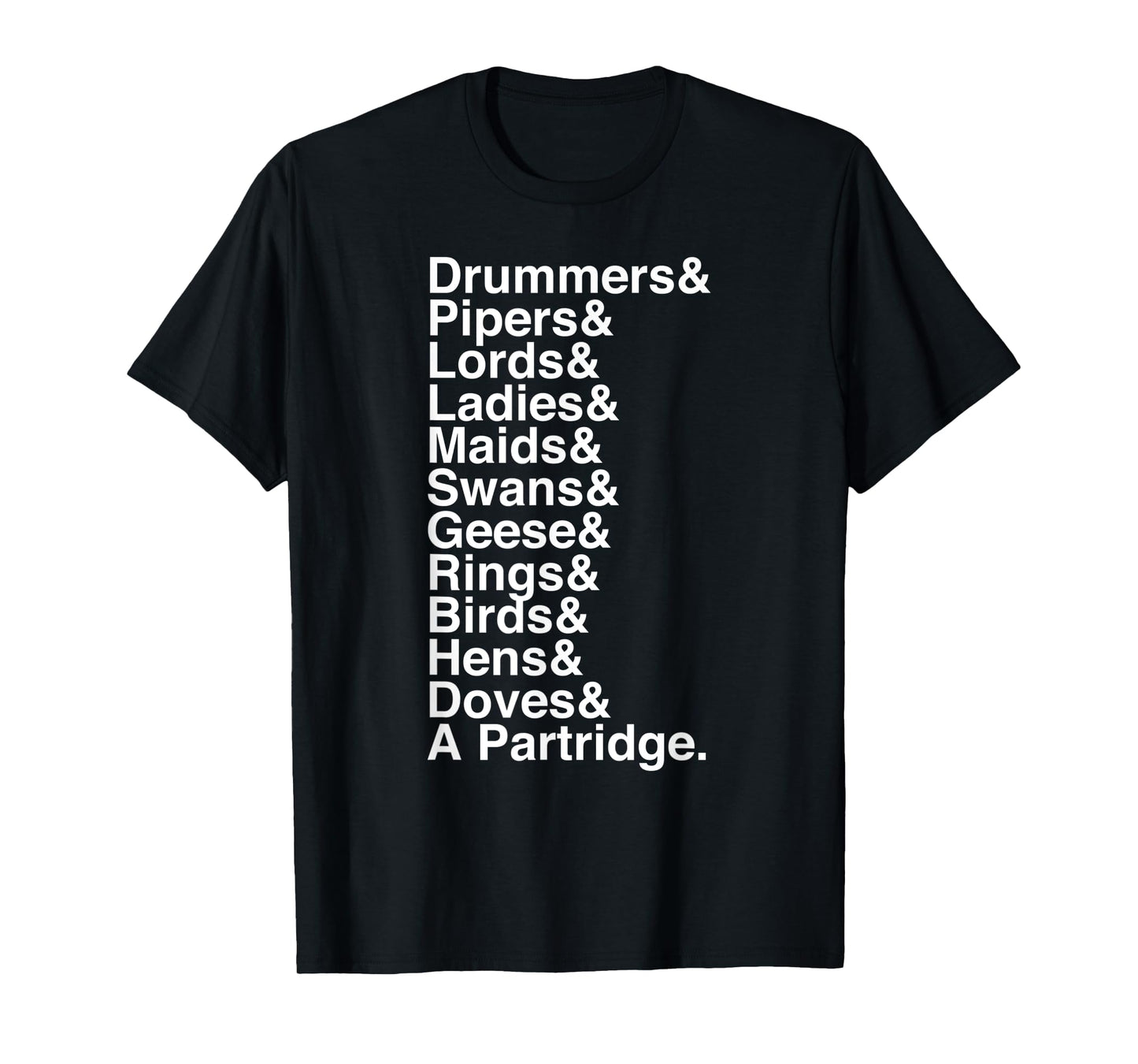 12 Days of Christmas Helvetica List T-Shirt