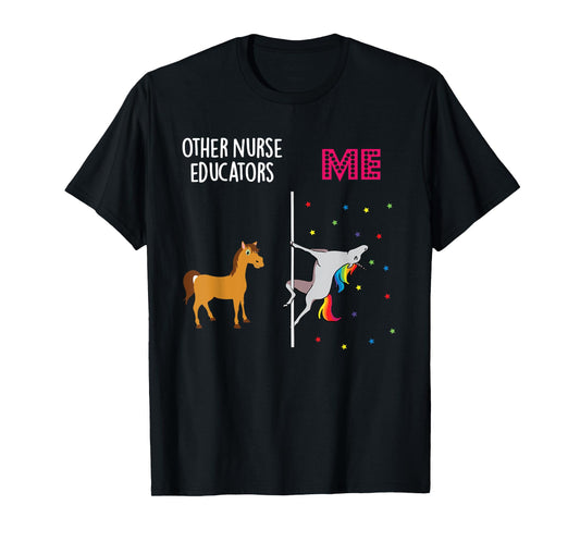 Nurse Educator Unicorn Others You T-Shirt
