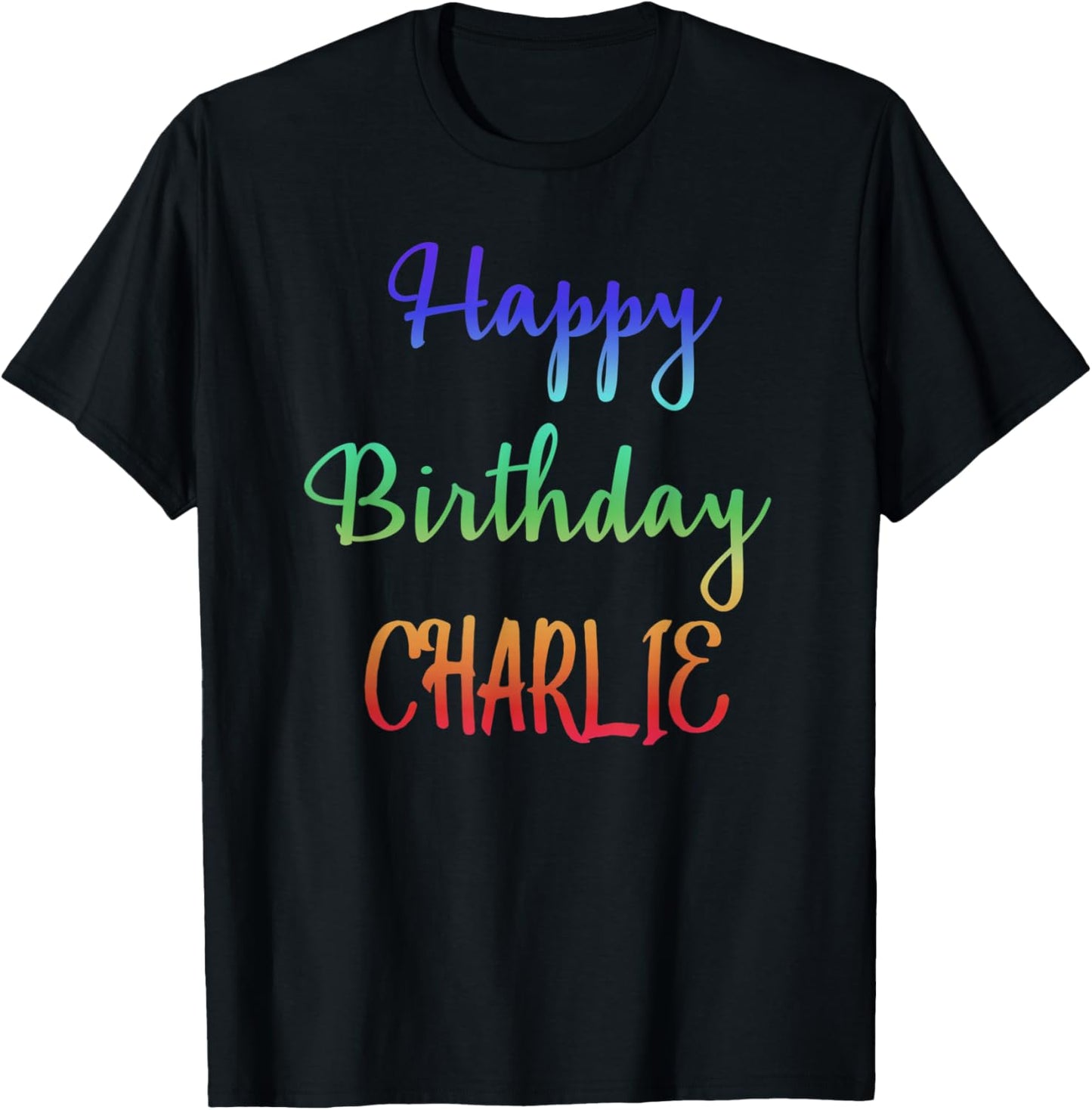 Happy Birthday Charlie Gift Idea T-Shirt