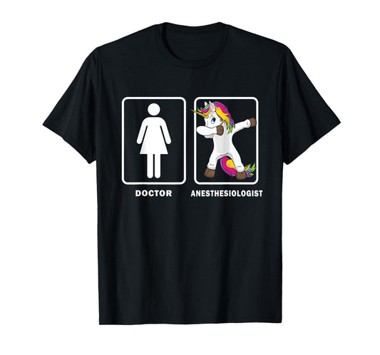 Dabbing Unicorn Doctor VS Anesthesiologist Shirt Medical T-Shirt