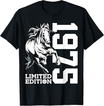 RIDING 50TH BIRTHDAY HORSE LIMITED EDITION 1975 RIDER T-Shirt