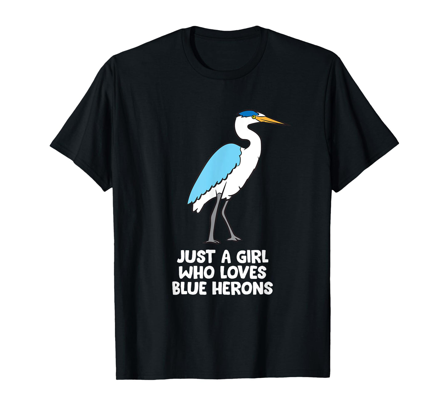 Just a Girl Who Loves Great Blue Heron Birds T-Shirt