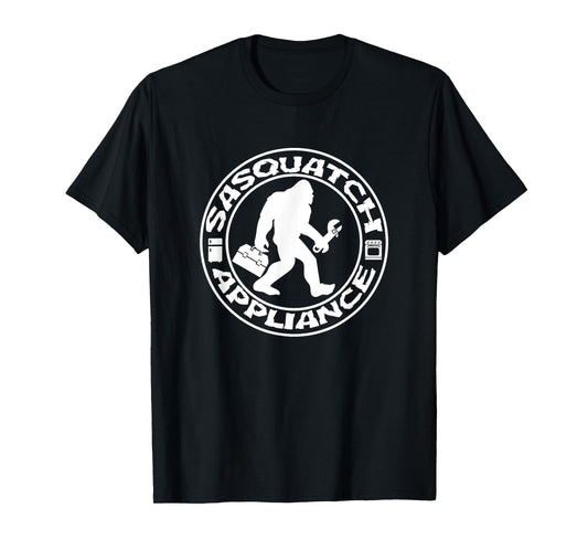 Funny Yeti Sasquatch Bigfoot Appliance Repair Shirt