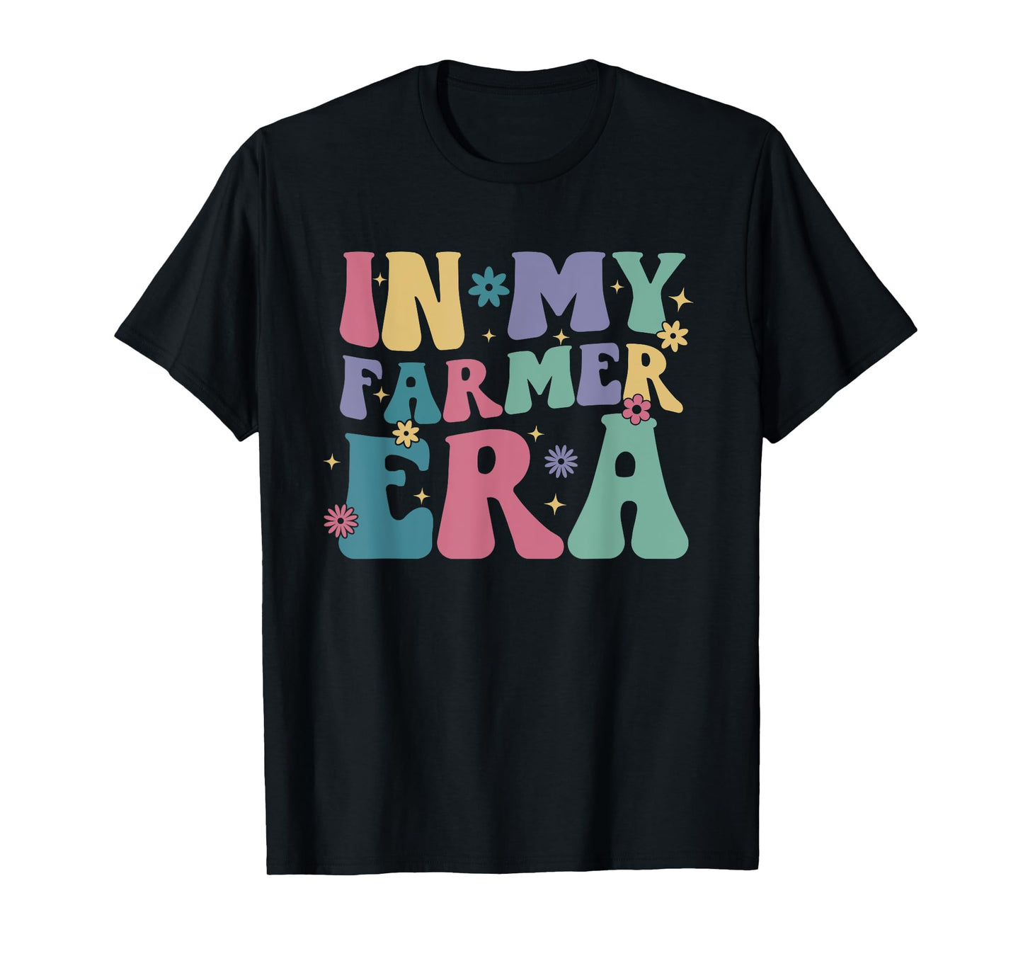 Groovy Retro Colorful Floral In My Farmer Era Farming Lover T-Shirt