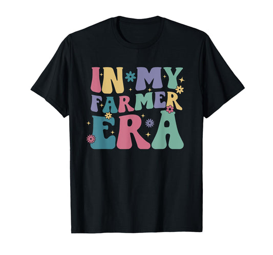 Groovy Retro Colorful Floral In My Farmer Era Farming Lover T-Shirt