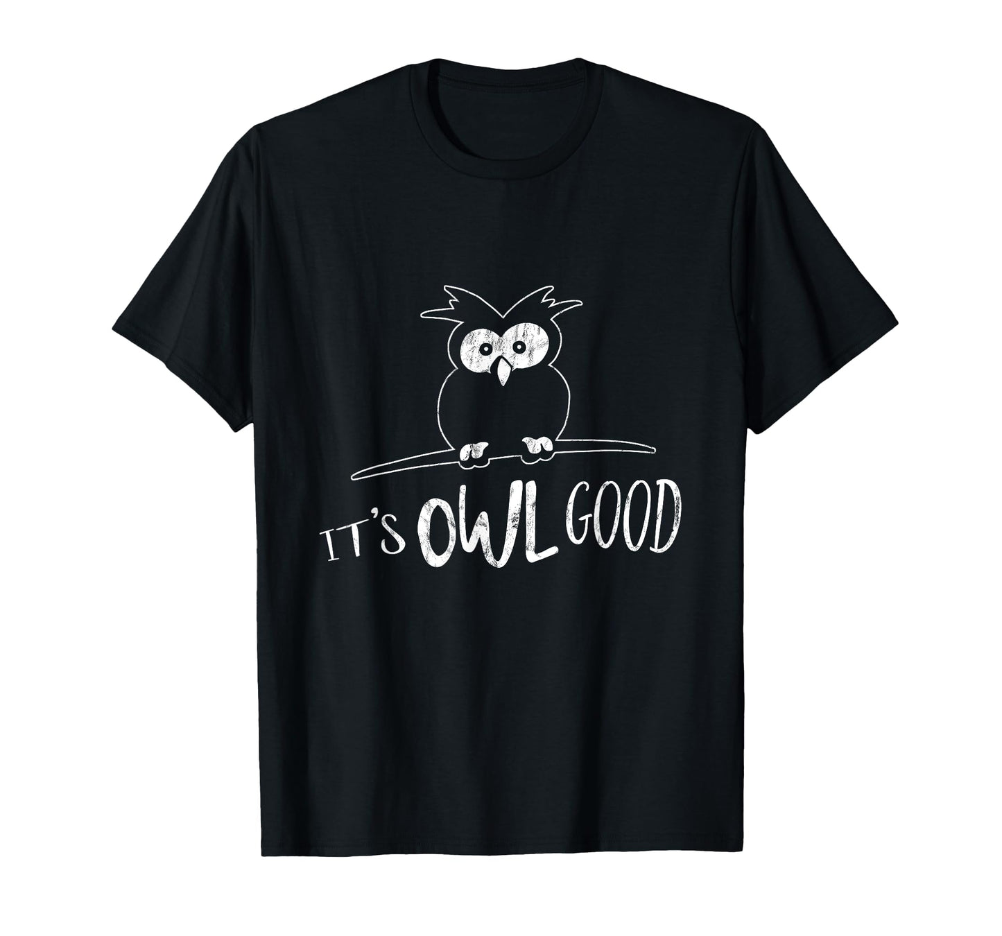 Funky It's Owl Good Owly Pun Cartoon Codger OWL T-Shirt