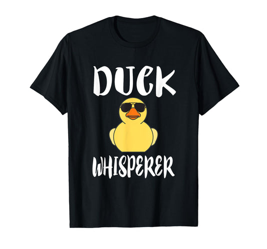 Duck Whisperer T-Shirt Funny Bird Birding Ducks Owner T-Shirt