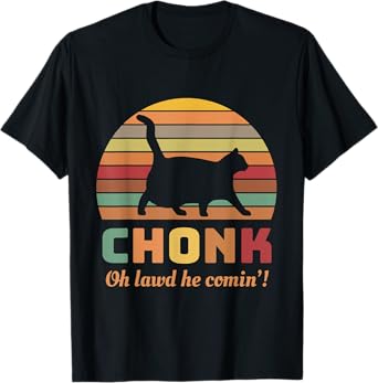 Chonk Cat Scale Meme Retro Oh lawd he comin' Memes T-Shirt for Men Women Girls Kids