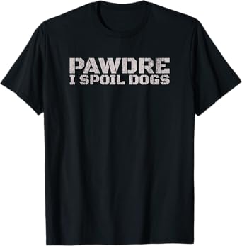PAWDRE, The Dog Father, Dog Dad Fathers Day T-Shirt for Men