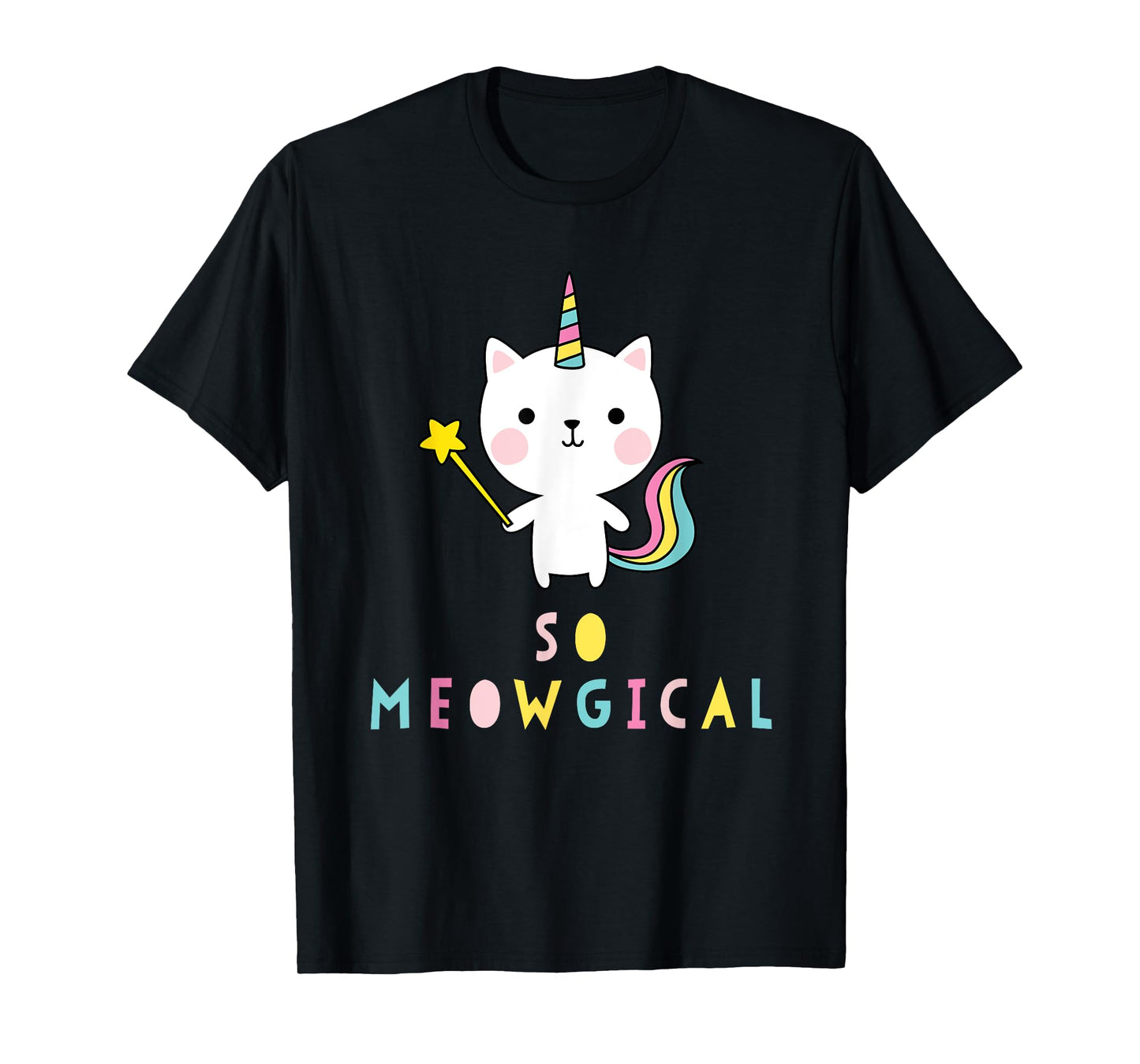 So Meowgical Caticorn Cat Unicorn Rainbow Kittycorn Cute T-Shirt