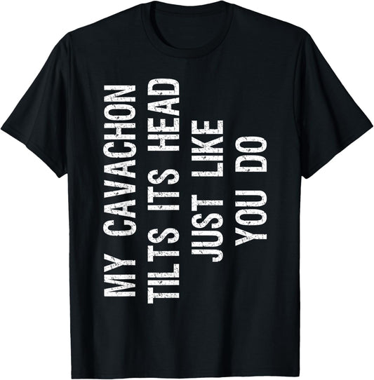 My Cavachon Dog Tilts Its Head Funny T-Shirt