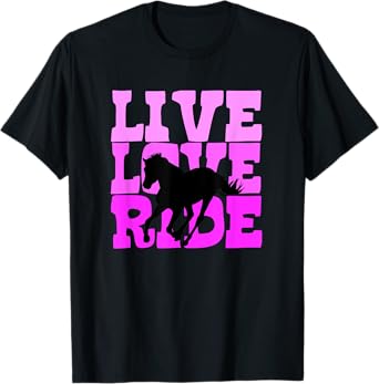 Live Love Ride Tshirt Horse Horseback Riding Equestrian