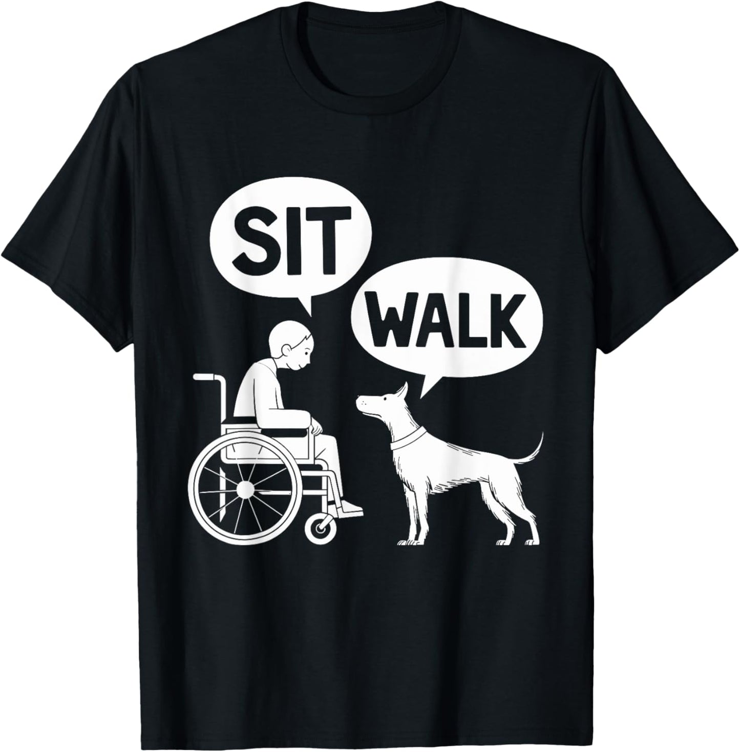 Dog Pet Lover Funny Sit Walk Wheelchair For Dogs Owner T-Shirt