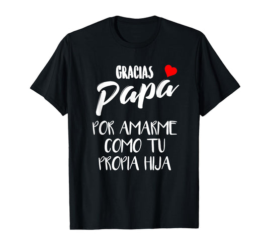 Playera para el Dia del Padre Regalo para Papa y Abuelo T-Shirt