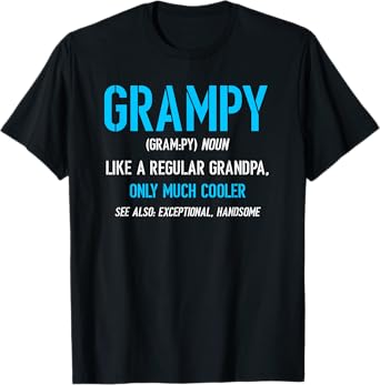 Grampy Shirt: Funny Definition T-Shirt