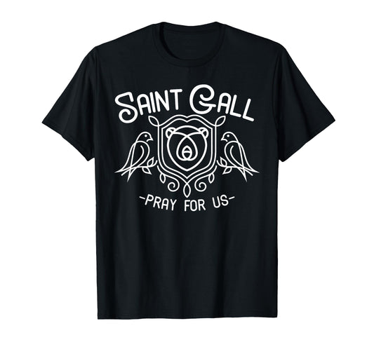 Saint Gall Gallus Bird Lover Gifts Catholic Irish Saints T-Shirt