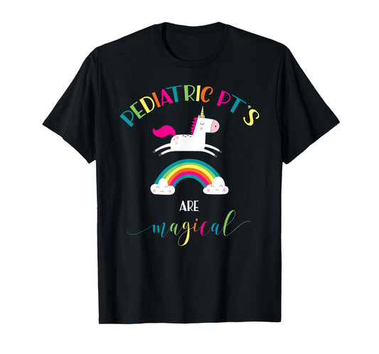 Pediatric Physical Therapy Unicorn Shirt Magical PT PTA Gift T-Shirt