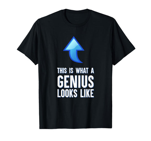 This Is What A Genius Looks Like Funny Sarcastic T-Shirt