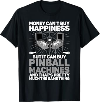 Funny Pinball Design For Men Women Pinball Machine Player T-Shirt