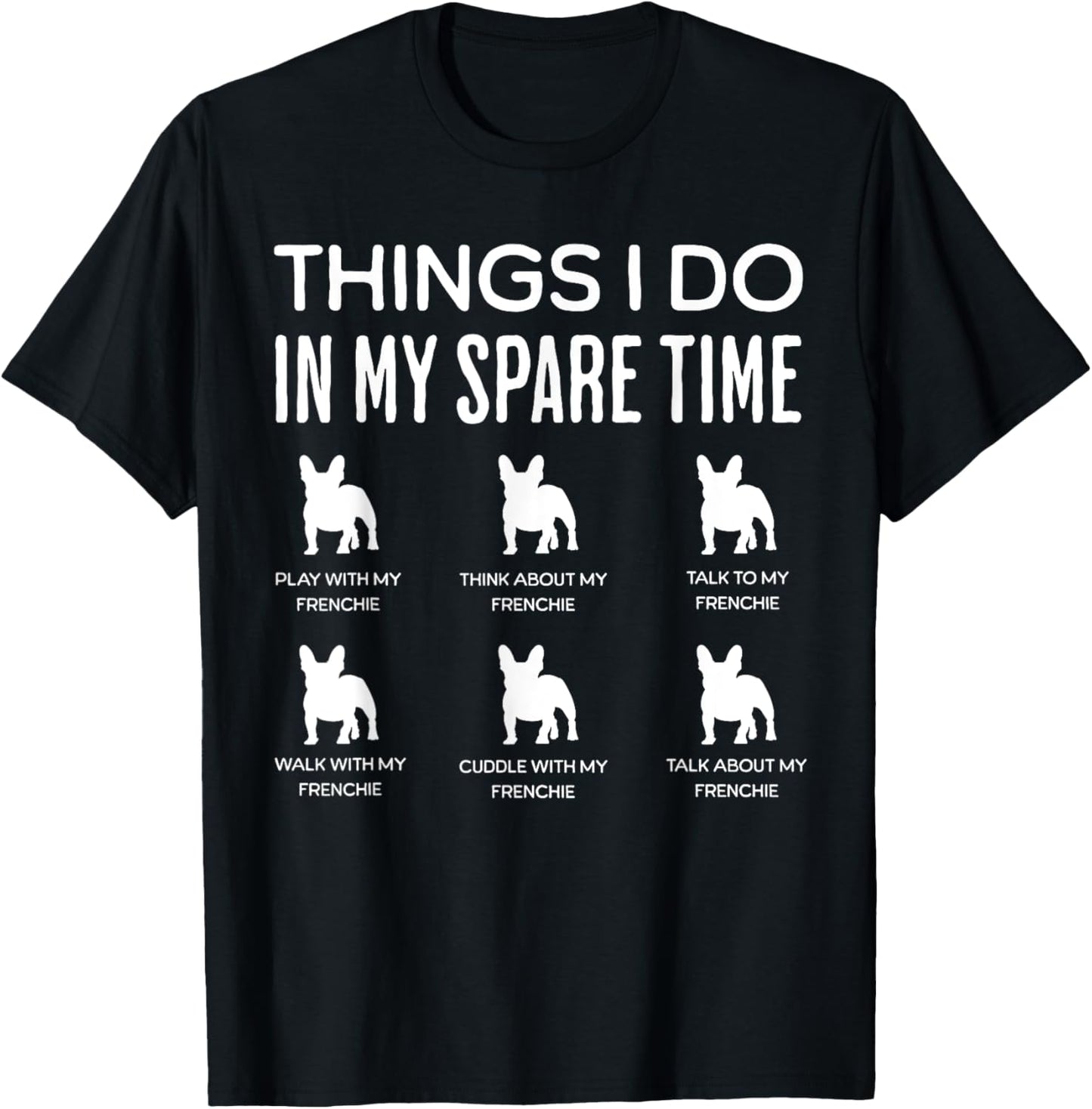 Frenchie French Bulldog Dog T-Shirt