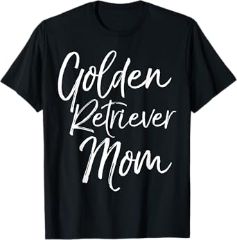 Golden Retriever Mom Shirt Fun Dog Mother Tee Men Women T-Shirt