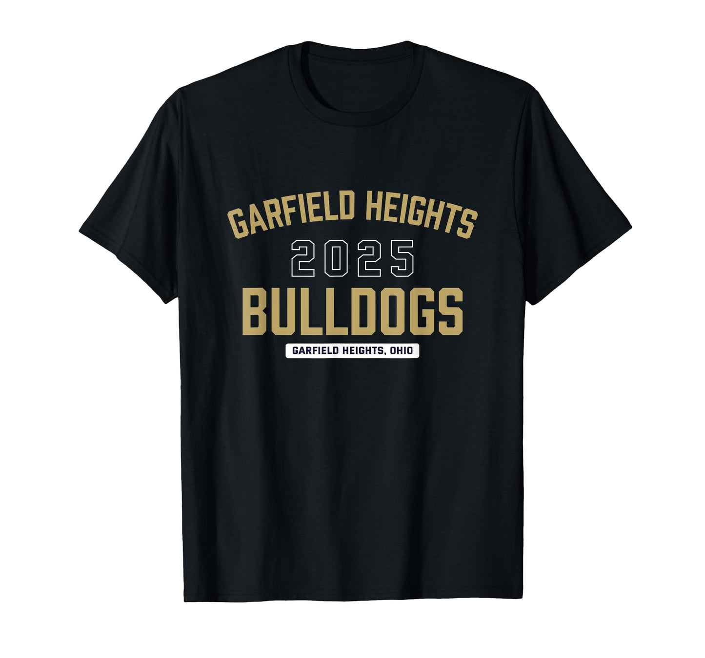 Garfield Heights Bulldogs Garfield Heights, Ohio 2025 T-Shirt
