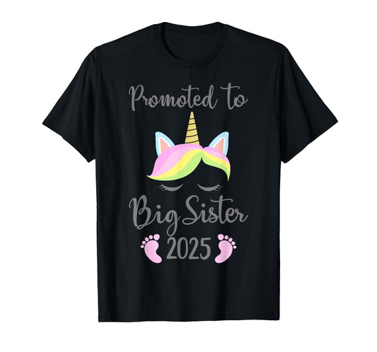 Promoted to big sister 2025 with unicorn for new baby shower T-Shirt