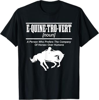 E-QUINE-TRO-VERT Equestrian Horseback Riding Horse Lover T-Shirt