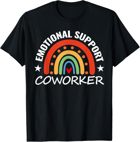 Funny Co-worker Emotional Support CoWorker T-Shirt